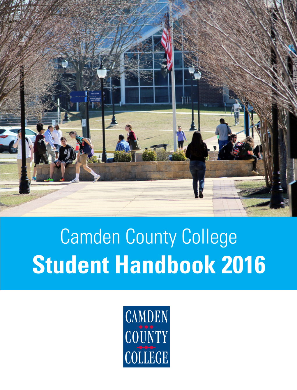 Student Handbook 2016 Table of Contents Message from the President