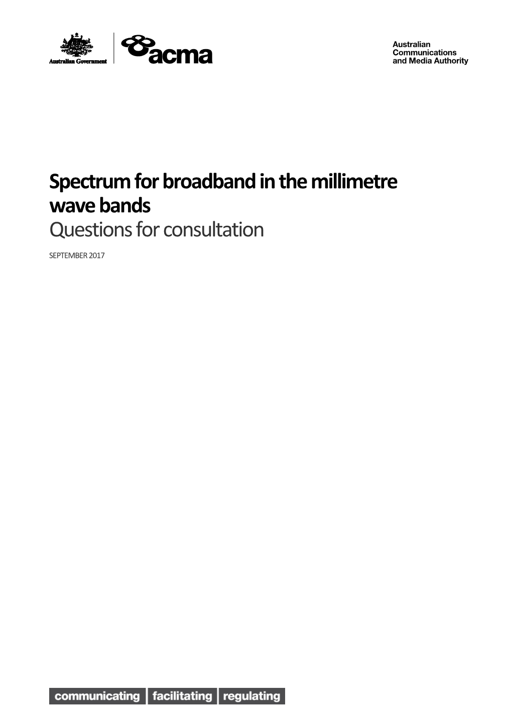 Spectrum for Broadband in the Millimetre Wave Bands