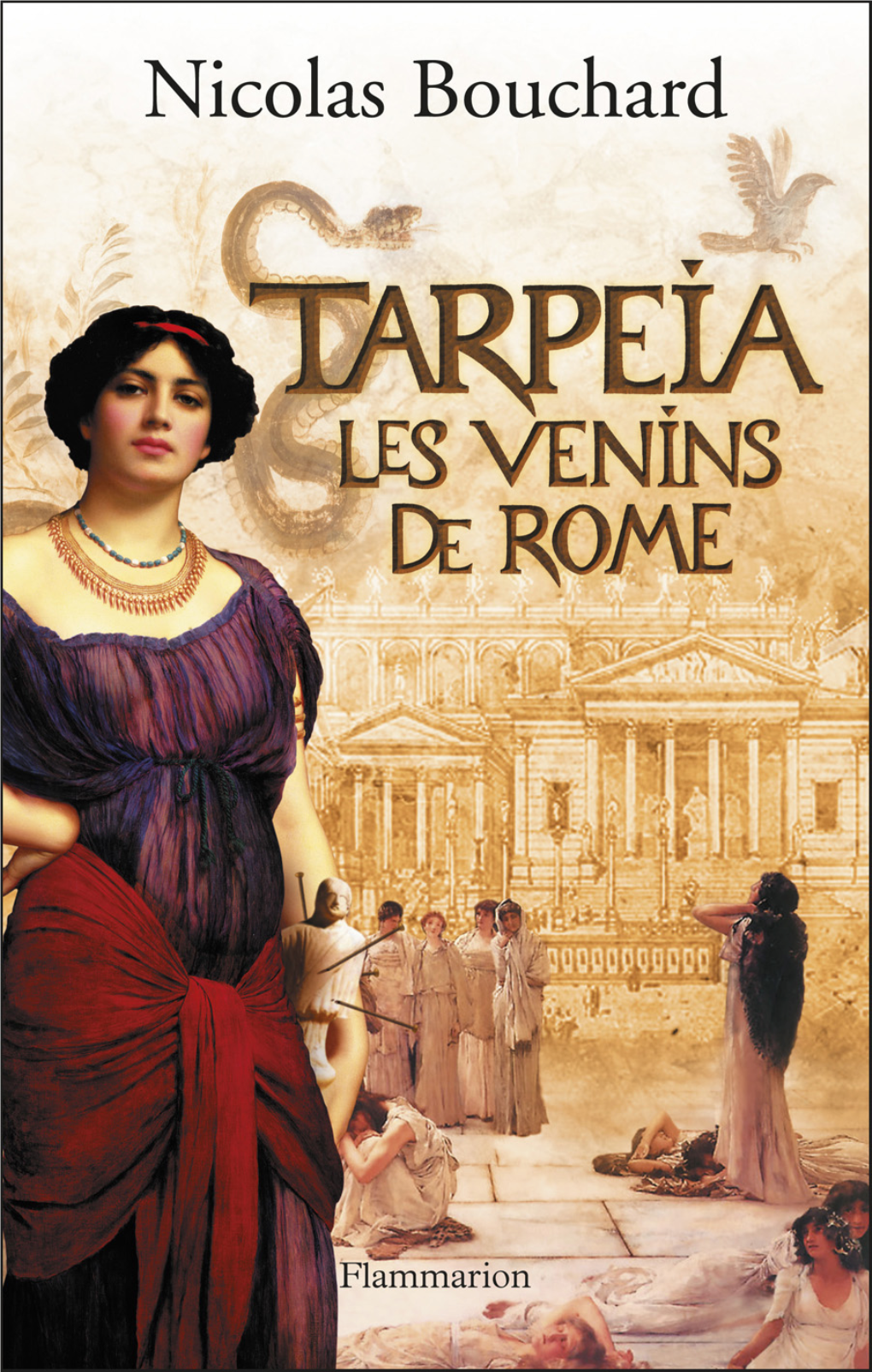 Tarpeïa, Les Venins De Rome