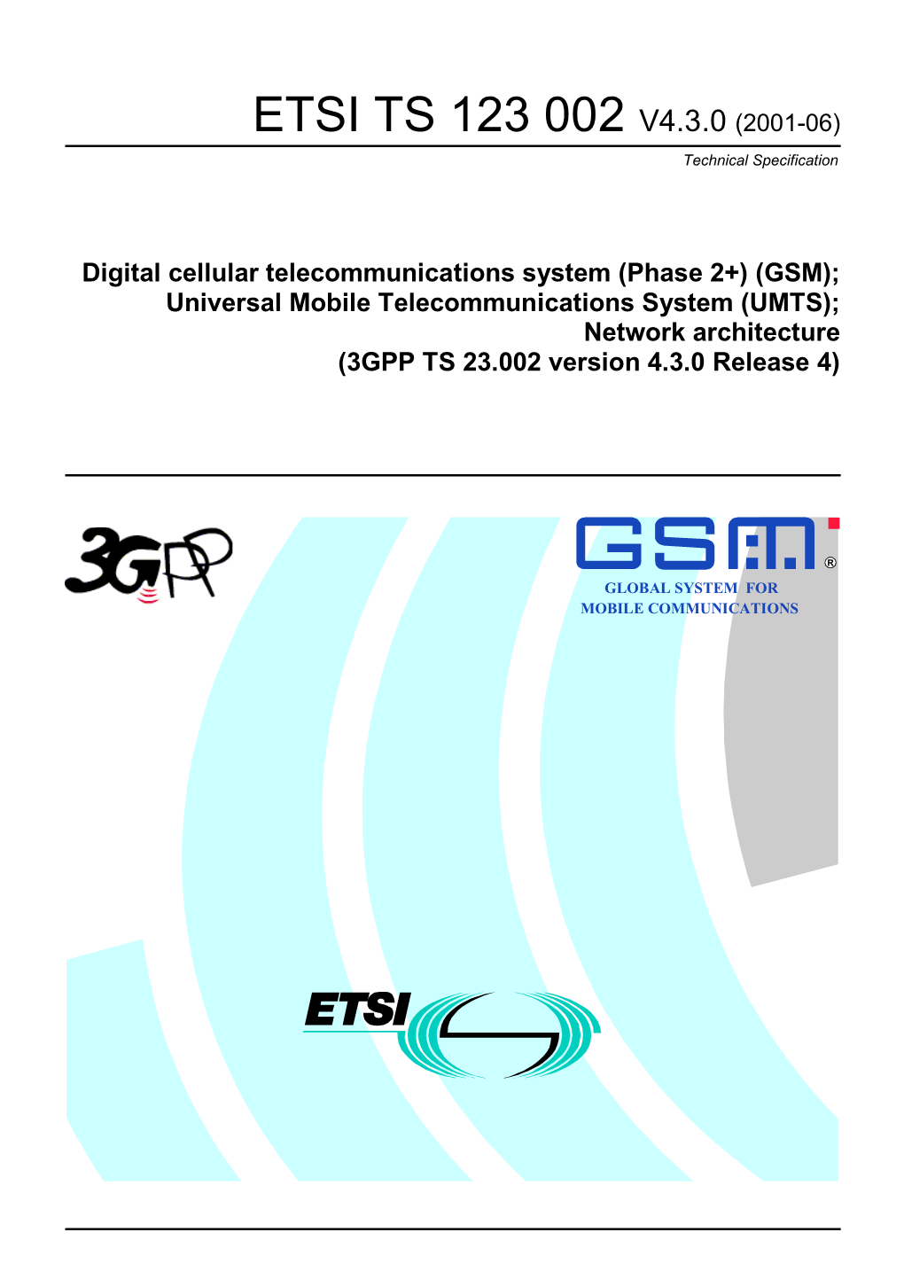 ETSI TS 123 002 V4.3.0 (2001-06) Technical Specification