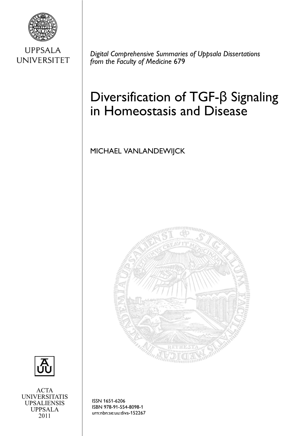 Diversification of TGF-Β Signaling in Homeostasis and Disease