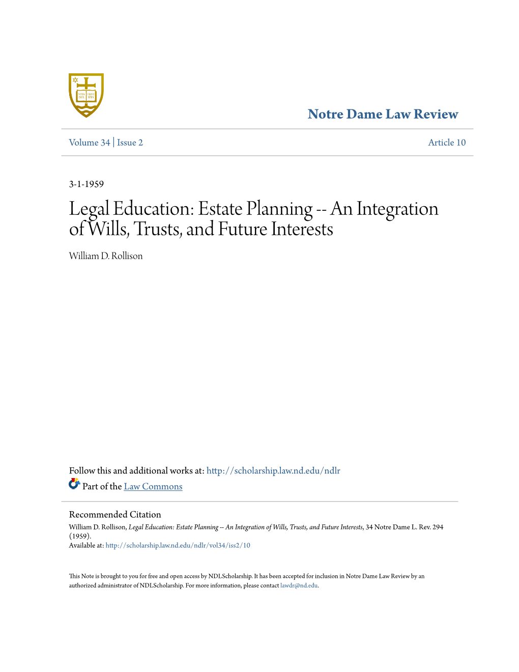 Estate Planning -- an Integration of Wills, Trusts, and Future Interests William D