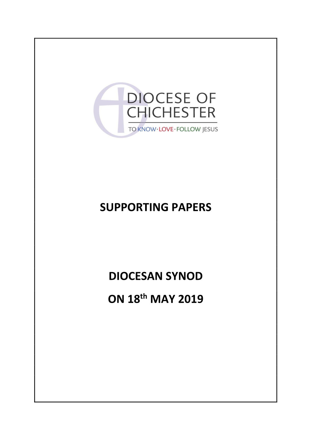 SUPPORTING PAPERS DIOCESAN SYNOD on 18Th MAY 2019