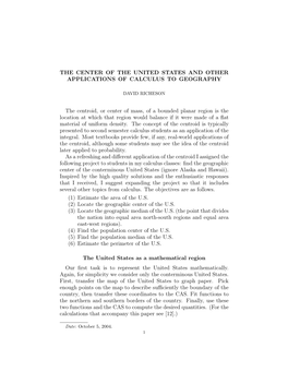 THE CENTER of the UNITED STATES and OTHER APPLICATIONS of CALCULUS to GEOGRAPHY the Centroid, Or Center of Mass, of a Bounded Pl