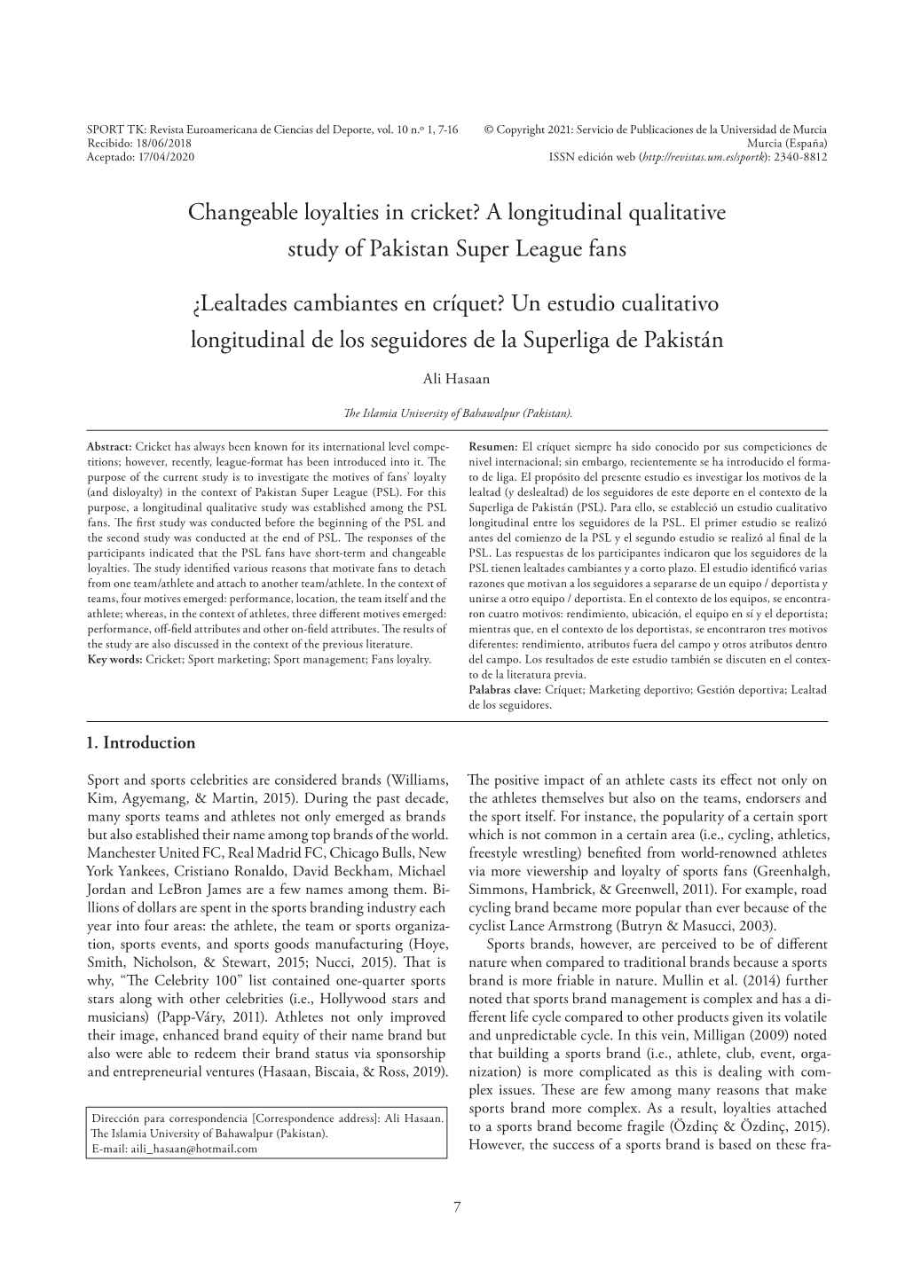 Changeable Loyalties in Cricket? a Longitudinal Qualitative Study of Pakistan Super League Fans