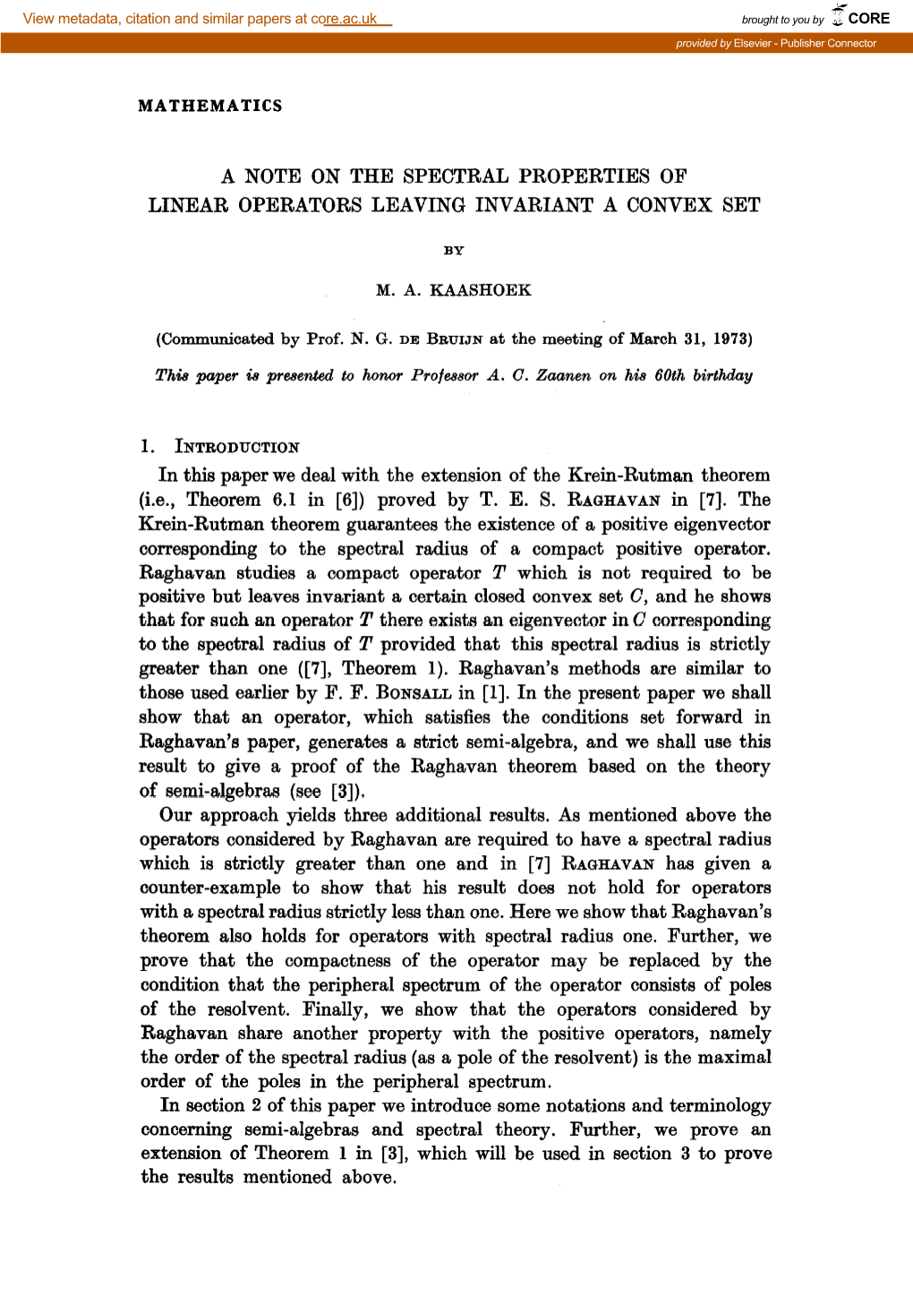 A Note on the Spectral Properties of Linear Operators Leaving Invariant a Convex Set