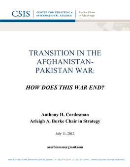 Transition in the Afghanistan- Pakistan War