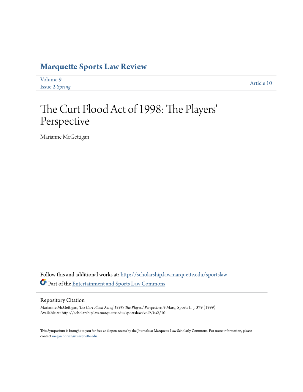 The Curt Flood Act of 1998: the Players' Perspective, 9 Marq