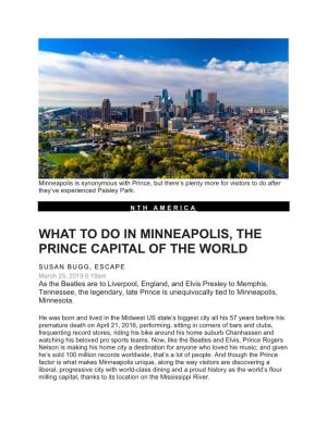 What to Do in Minneapolis, the Prince Capital of the World