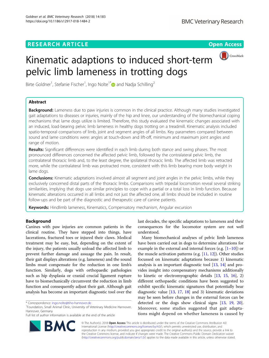 Kinematic Adaptions to Induced Short-Term Pelvic Limb Lameness in Trotting Dogs Birte Goldner1, Stefanie Fischer1, Ingo Nolte1* and Nadja Schilling2