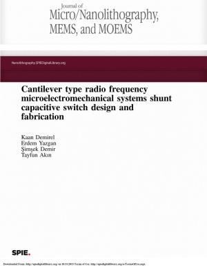 Cantilever Type Radio Frequency Microelectromechanical Systems Shunt Capacitive Switch Design and Fabrication