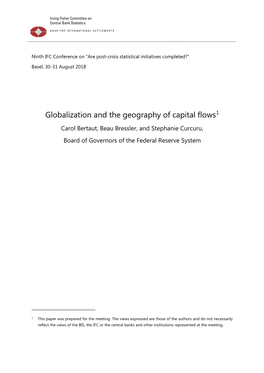 Globalization and the Geography of Capital Flows1