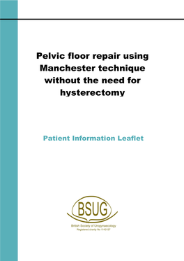 Pelvic Floor Repair Using Manchester Technique Without the Need For