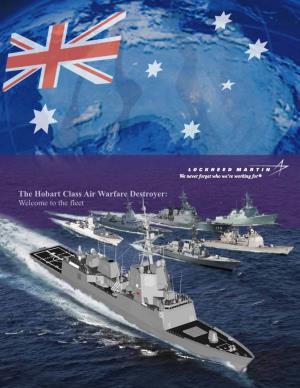 The Hobart Class Air Warfare Destroyer: Welcome to the Fleet the Air Warfare Destroyer Navy's "Blue Water" Fleet