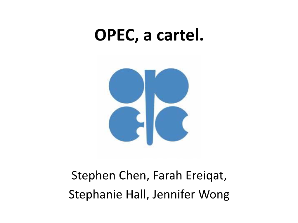 OPEC, a Cartel