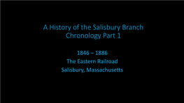 Eastern Railroad Corporation the Salisbury Branch 1846
