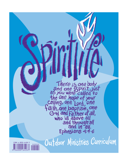 Spiritlife Copyright Notice This Outdoor Ministries Curriculum Is Protected by Copyright
