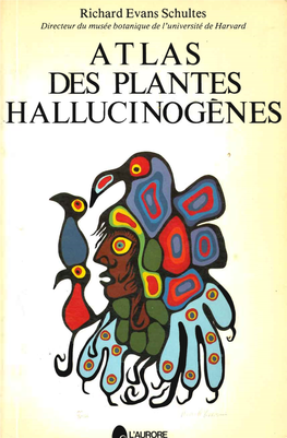 Atlas Des Plantes Hallucinogenes