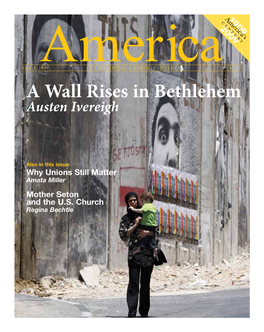 A Wall Rises in Bethlehem Austen Ivereigh