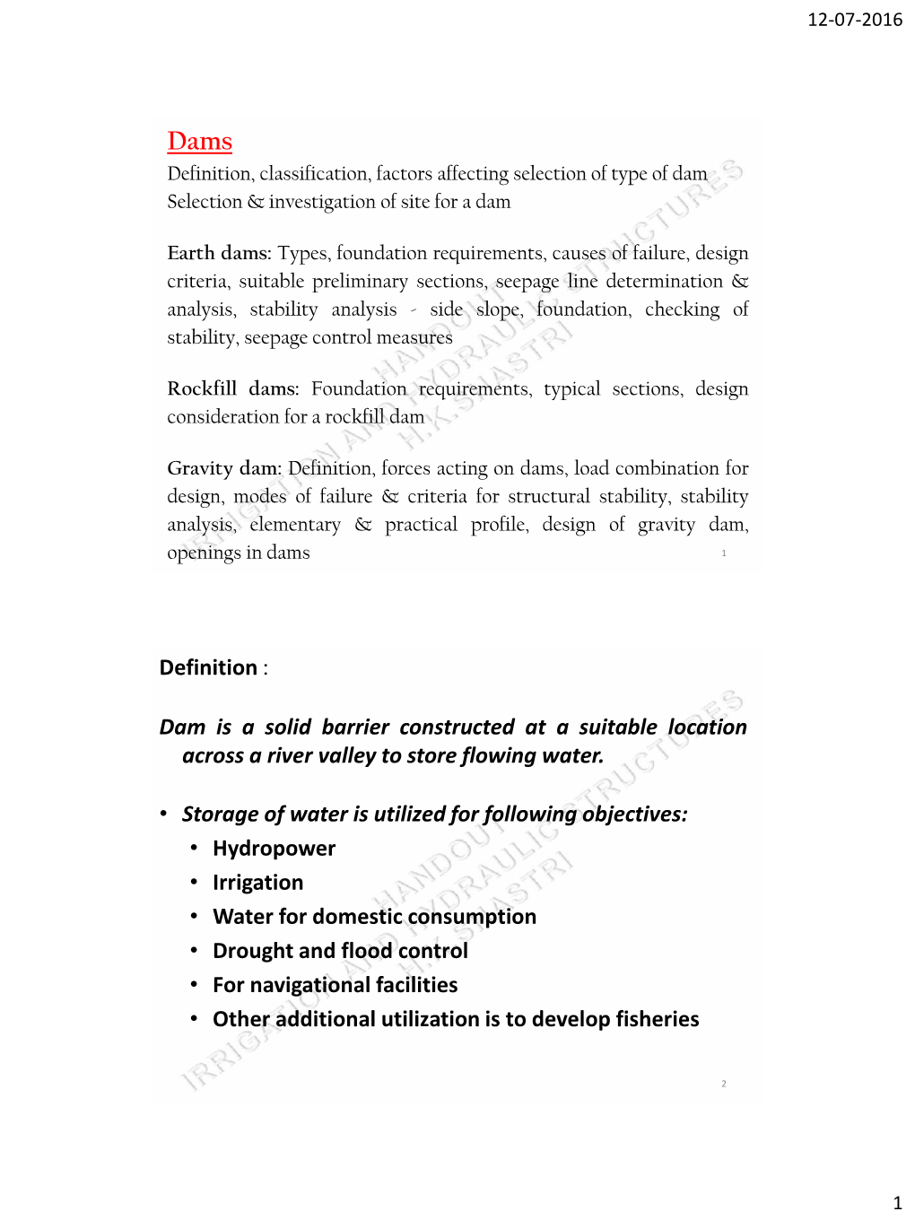 Dams Definition, Classification, Factors Affecting Selection of Type of Dam Selection & Investigation of Site for a Dam