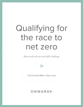 Qualifying for the Race to Net Zero X How to Solve the Net Zero Skills Challenge