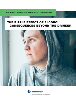 The Ripple Effect of Alcohol – Consequences Beyond the Drinker
