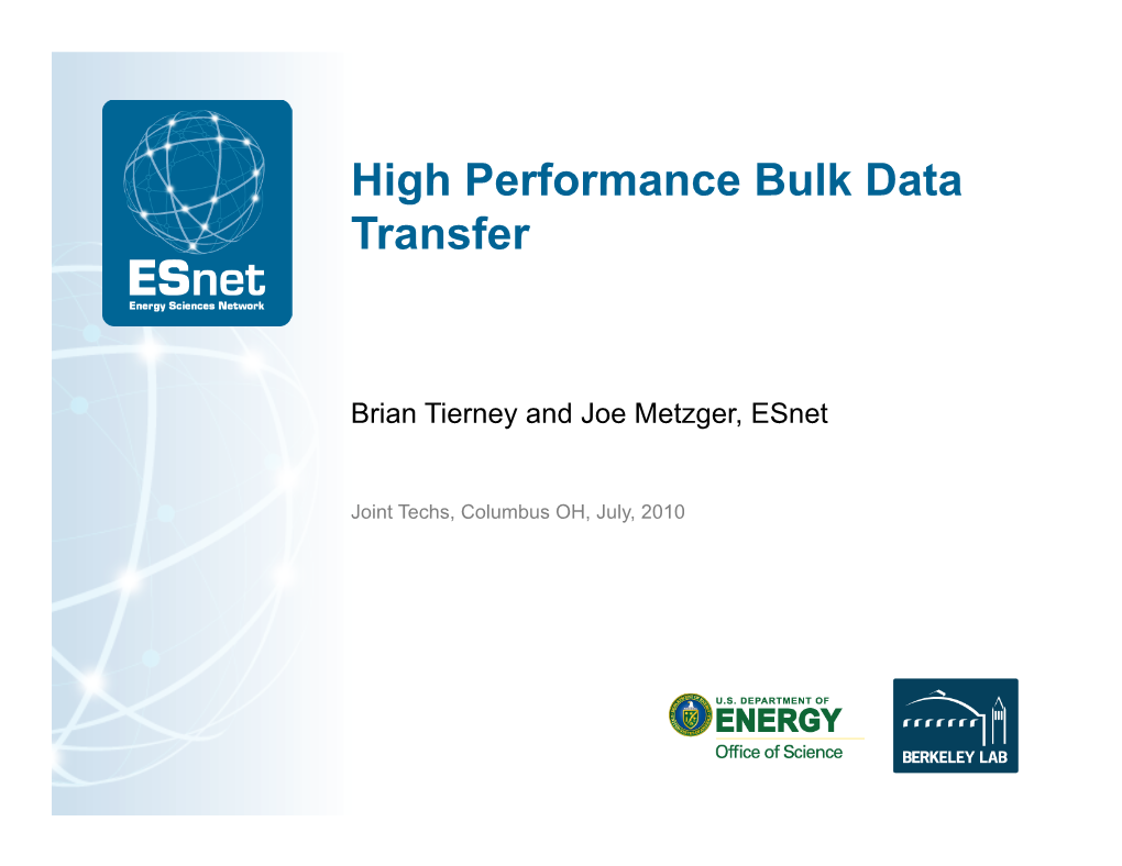 High Performance Bulk Data Transfer