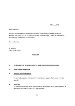10H June, 2018 Dear Councillor, Notice Is Hereby Given That a Meeting of Ysceifiog Community Council Will Be Held on Monday