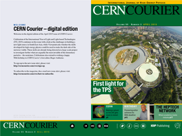 CERN Courier – Digital Edition Welcome to the Digital Edition of the April 2015 Issue of CERN Courier