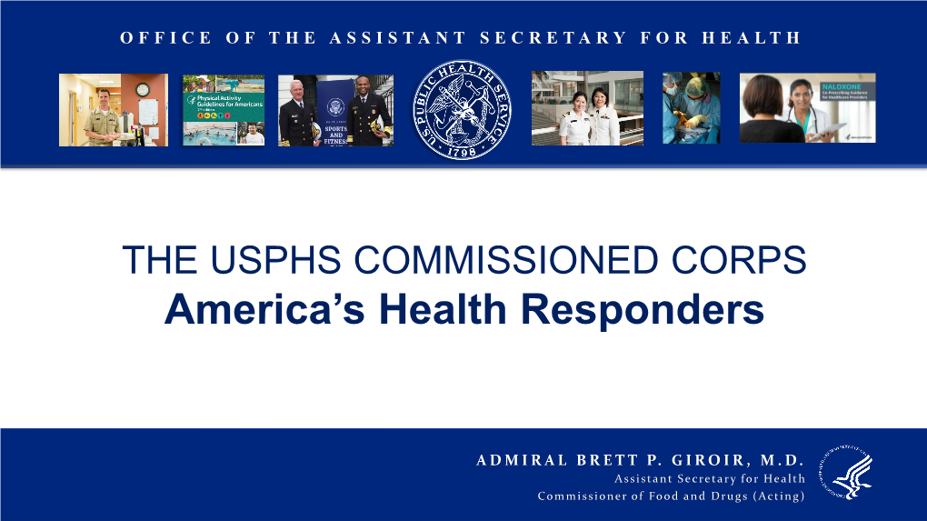 The USPHS Commissioned Corps, America's Health Responders