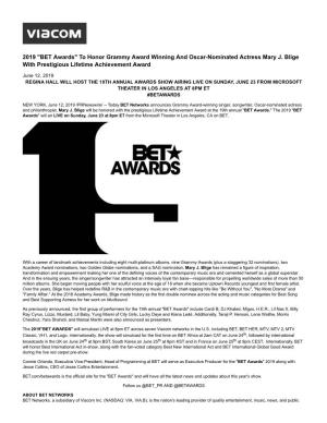 2019 "BET Awards" to Honor Grammy Award Winning and Oscar-Nominated Actress Mary J
