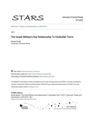 The Israeli Military's Key Relationship to Hezbollah Terror