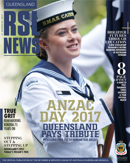 Queensland Pays Tribute Stepping Thousands Turn out to Honour Our Anzacs out & Stepping up Queensland’S First Female’S Trojan’S Trek