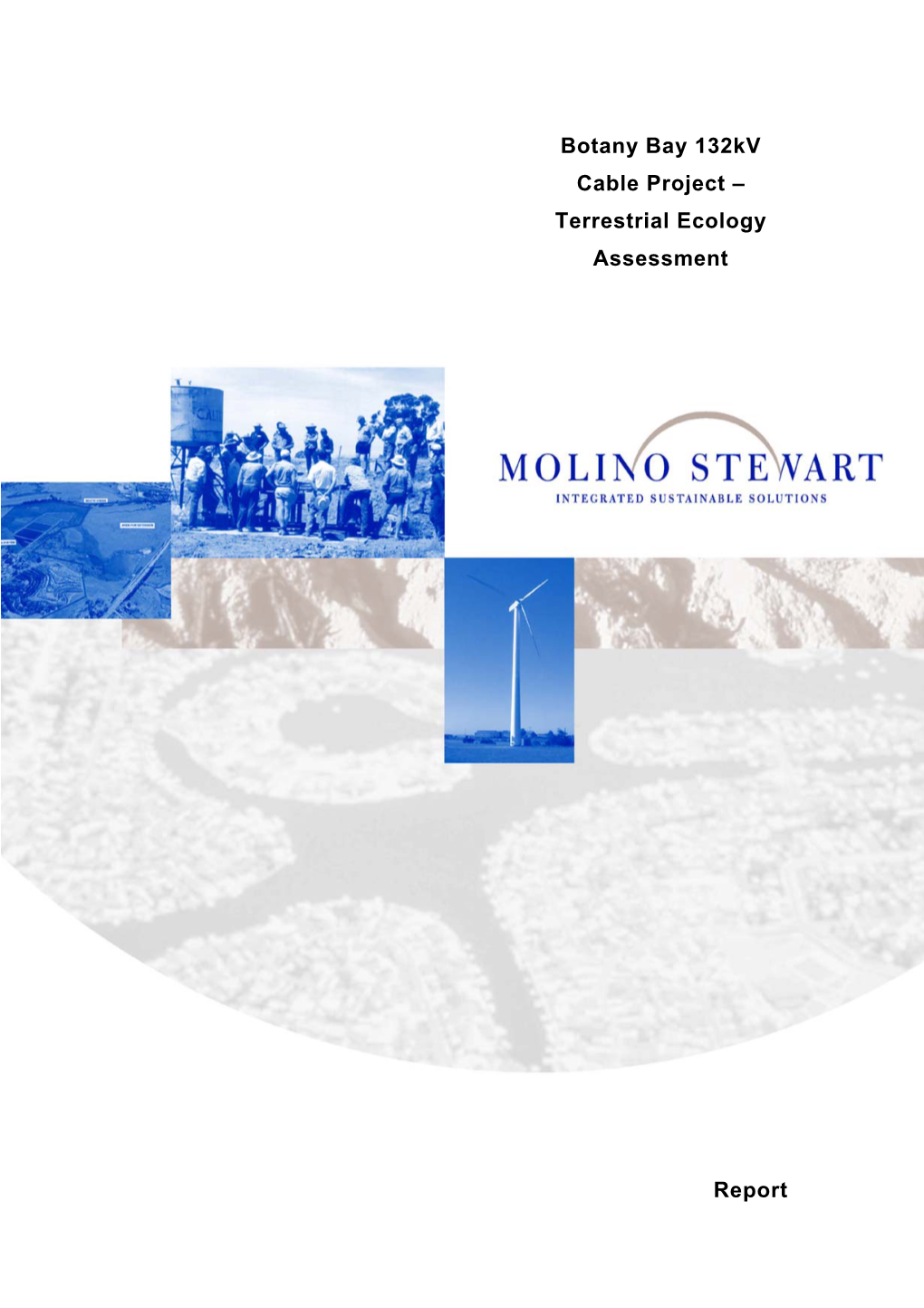 Botany Bay 132Kv Cable Project – Terrestrial Ecology Assessment Report I