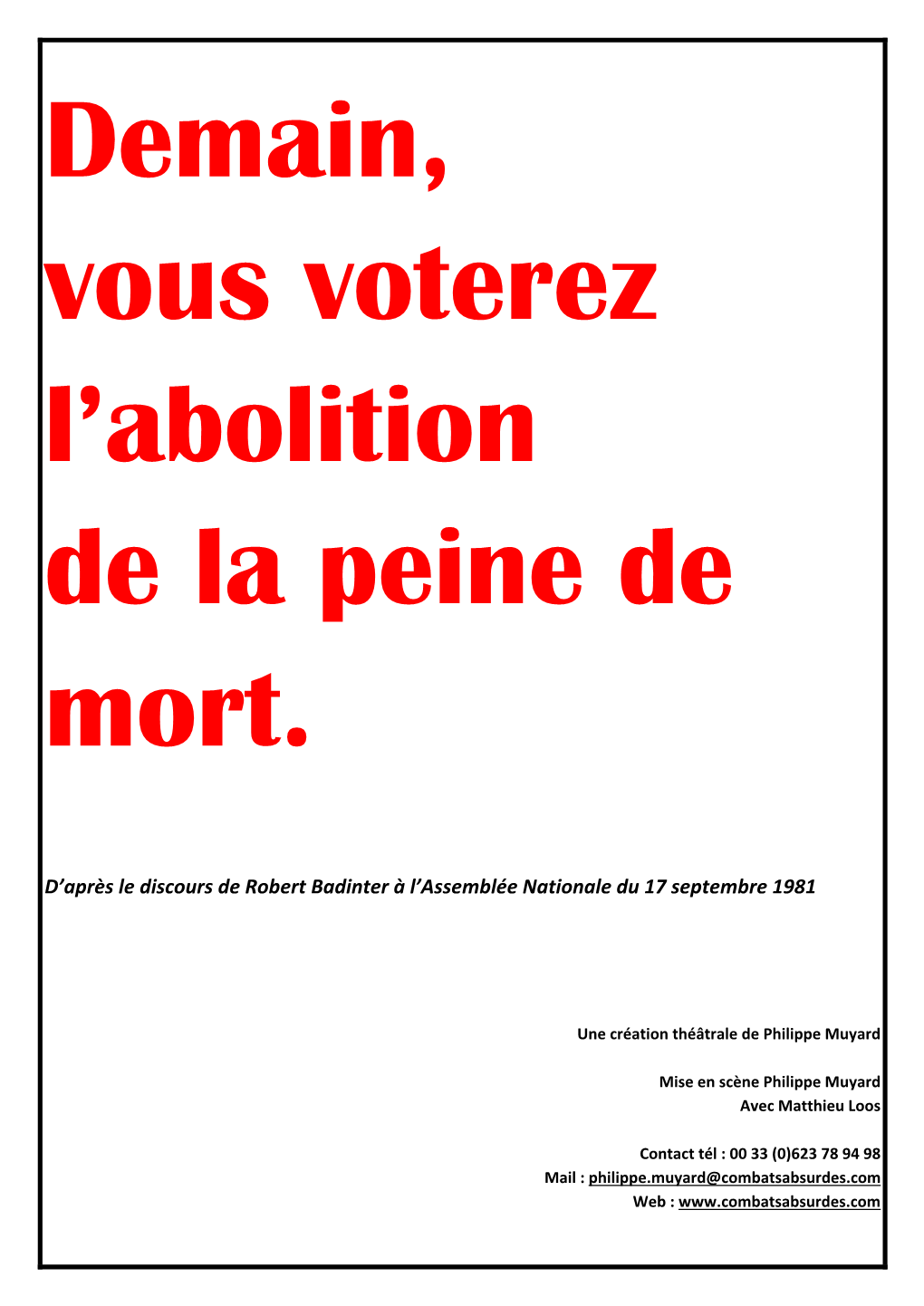 Demain, Vous Voterez L'abolition De La Peine De Mort