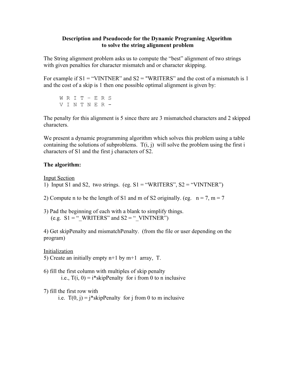 Pseudocode for the String (DNA) Alignment Problem