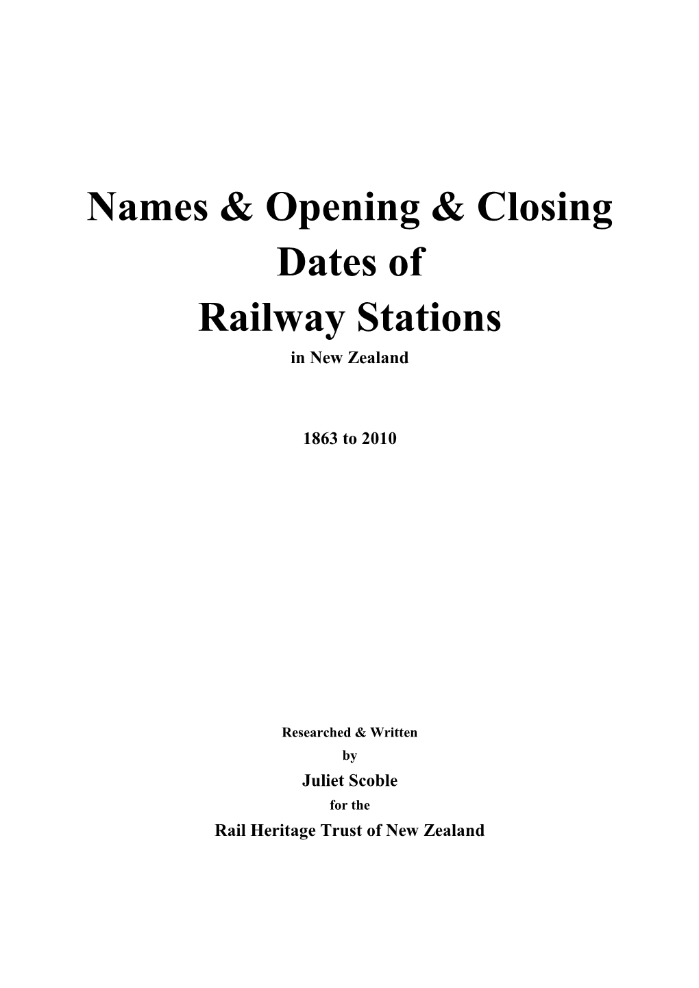 Names & Opening & Closing Dates of Railway Stations