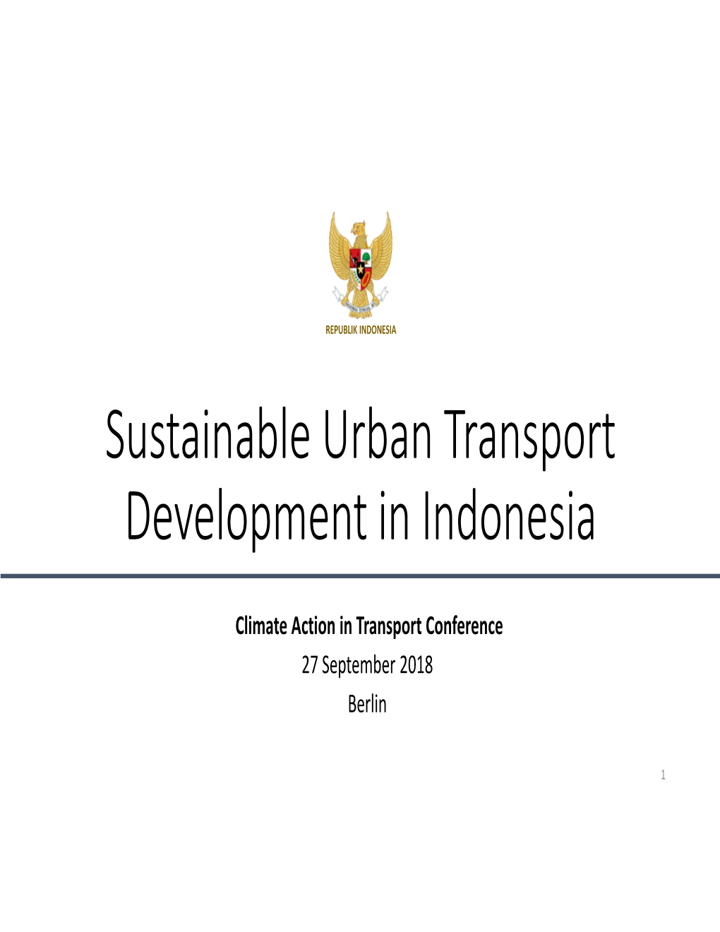 Sustainable Urban Transport Development in Indonesia