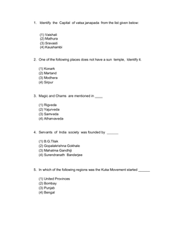 1. Identify the Capital of Vatsa Janapada from the List Given Below: (1) Vaishali (2) Mathura (3) Sravasti (4) Kaushambi 2