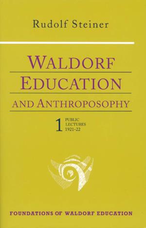 WALDORF EDUCATION and ANTHROPOSOPHY 1 Front Ii Thu Aug 31 10:20:50 1995
