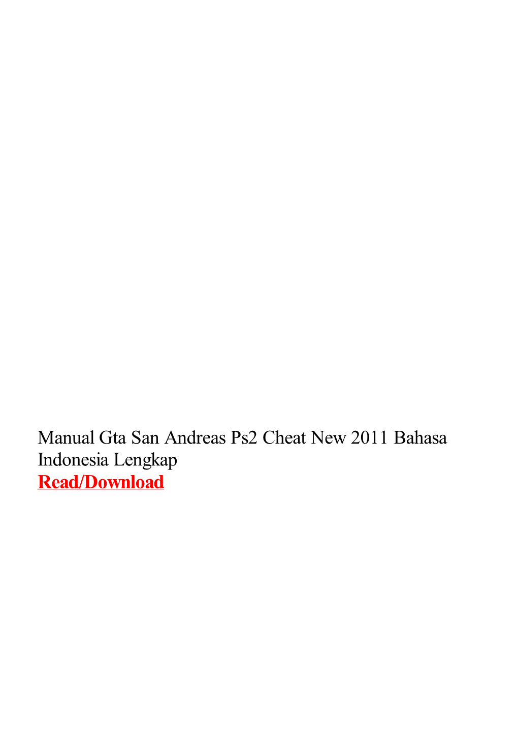 Manual Gta San Andreas Ps2 Cheat New 2011 Bahasa Indonesia Lengkap