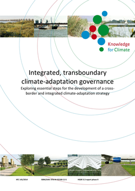 Integrated, Transboundary Climate-Adaptation Governance Exploring Essential Steps for the Development of a Cross- Border and Integrated Climate-Adaptation Strategy