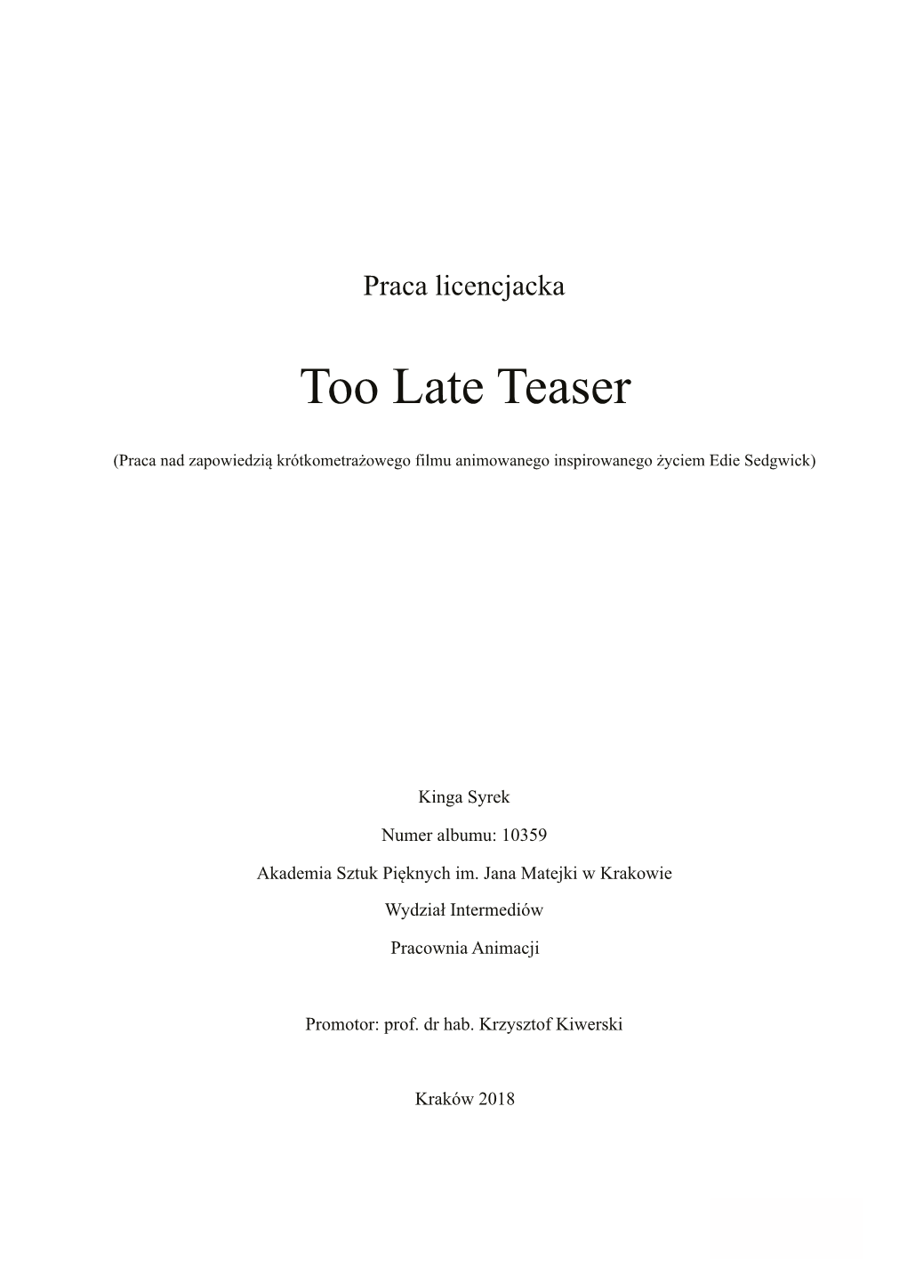 Too Late Teaser