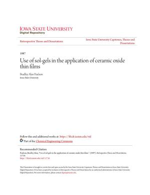 Use of Sol-Gels in the Application of Ceramic Oxide Thin Films Bradley Alan Paulson Iowa State University
