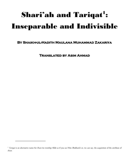 Shari'ah and Tariqat1: Inseparable and Indivisible