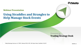 Straddles and Strangles to Help Manage Stock Events