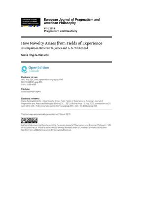 European Journal of Pragmatism and American Philosophy, V-1 | 2013 How Novelty Arises from Fields of Experience 2