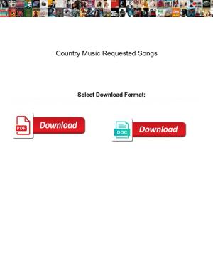 Country Music Requested Songs