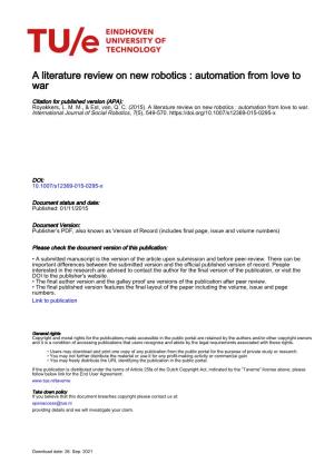 A Literature Review on New Robotics: Automation from Love to War