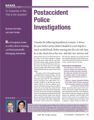 That Is the Question! Postaccident Police Investigations